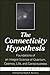 The Connectivity Hypothesis: Foundations of an Integral Science of Quantum, Cosmos, Life, and Consciousness