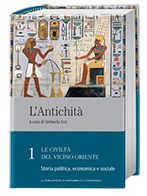 L'Antichità: Le civiltà del vicino Oriente: Storia politica, economica e sociale - vol. 1