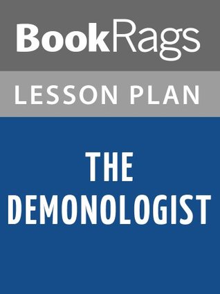 Lesson Plans The Demonologist: The Extraordinary Career of Ed and Lorraine Warren (Kindle Edition)