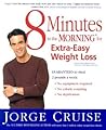8 Minutes in the Morning for Extra-Easy Weight Loss
