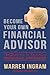 Become Your Own Financial Advisor by Warren Ingram