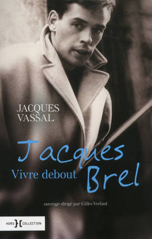 Jacques Brel - Vivre debout (Unknown Binding)