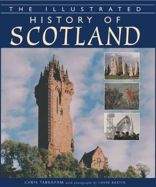 The Illustrated History of Scotland (Hardcover)