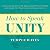 How to Speak Unity: A Seeke...