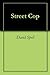 Street Cop