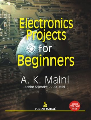 Electronic Projects for Beginners (Kindle Edition)
