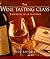 The Wine-Tasting Class by Judy Ridgway