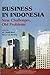 Business in Indonesia: New Challenges, Old Problems
