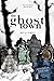 The Town Series BOOK TWO: The Ghost Town