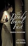 The Dead Travel Fast