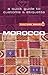 Morocco - Culture Smart!: The Essential Guide to Customs & Culture