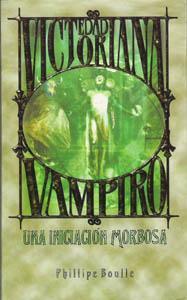 Una iniciación morbosa (Edad Victoriana, 1)