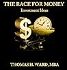 The Race for Money: Investment Ideas