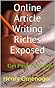 Online Article Writing Riches Exposed by Henry Omenogor