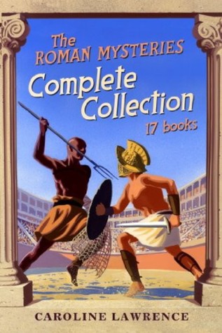 The Roman Mysteries Complete Collection (The Roman Mysteries #1-17)