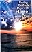 Facing Difficult Days with Hope: Leaning on Jesus