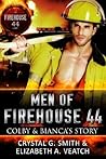 Colby and Bianca's Story (Men of Firehouse 44)