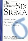 The Ultimate Six Sigma: Beyond Quality Excellence