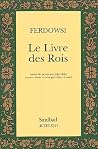 Le Livre des Rois Le Livre des Rois