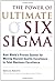 Power of Ultimate Six Sigma(r), The: Keki Bhote's Proven System for Moving Beyond Quality Excellence to Total