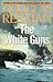 The White Guns