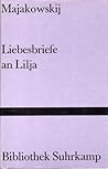 Liebesbriefe an Lilja
