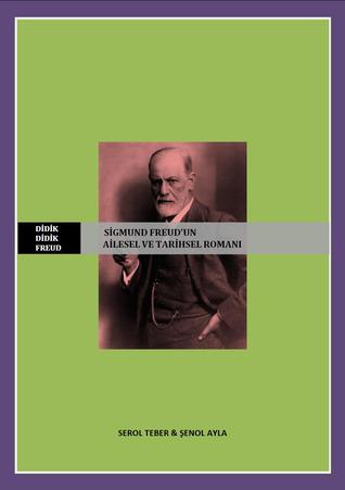 Didik Didik Freud - Sigmund Freud'un Ailesel ve Tarihsel Romanı (ebook)