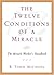 The Twelve Conditions Of A Miracle: The Miracle Worker's Handbook