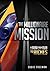 The Millionaire Mission: A Road from Ruin to Riches (The Freeman Files Book 1)