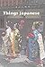 Things Japanese by Setsu Nagatoshi