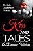 Kiss and Tales A Romantic C...