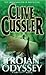 Trojan Odyssey (Dirk Pitt, #17)