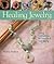 Healing Jewelry: Using Gemstones for Health & Well-Being