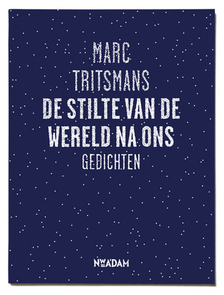 De stilte van de wereld na ons (Paperback)