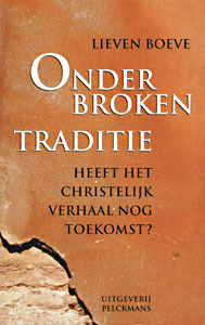 Onderbroken traditie: heeft het christelijk verhaal nog toekomst?