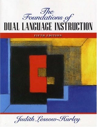 The Foundations of Dual Language Instruction (Paperback)