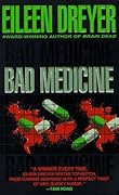 Bad Medicine