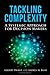 Tackling Complexity - A Sys...