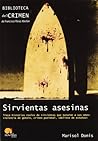 Sirvientas asesinas Sirvientas asesinas