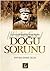 Kazım Karabekir Eserlerinde Doğu Sorunu