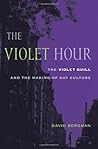 The Violet Hour: ...