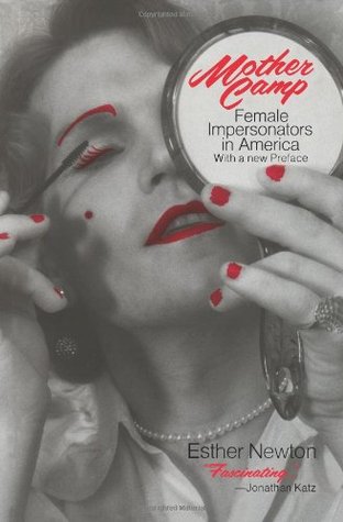 Mother Camp: Female Impersonators in America (Paperback)