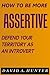 How to Be More Assertive: D...