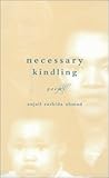 Necessary Kindling: Poems