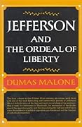 Jefferson and the Ordeal of Liberty