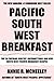 Top 30 Newest, Tasty, Most-Recommended, Popular, Healthy And Easy to Understand South-West Pacific Breakfast Recipes