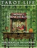 Tarot Life Book 2: Removing the Blocks