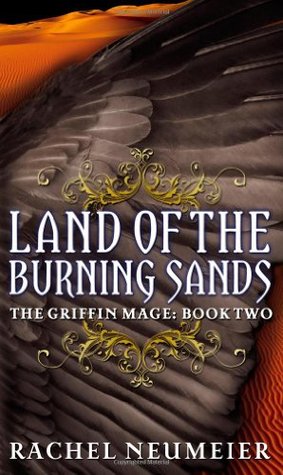 Land of the Burning Sands (Griffin Mage, #2)
