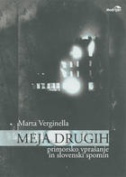 Meja drugih : primorsko vprašanje in slovenski spomin