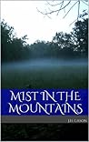 Mist in the Mount...